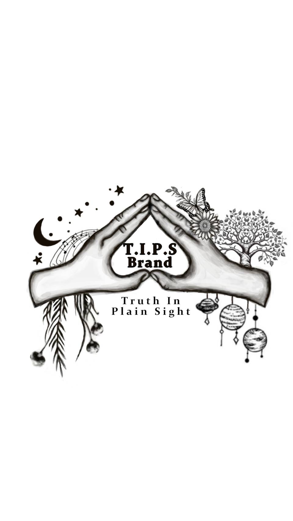 T.I.P.S. Brand — Truth In Plain Sight